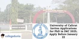 University of Calicut Invites Applications for PhD in JMC 2025  Apply Before January 22